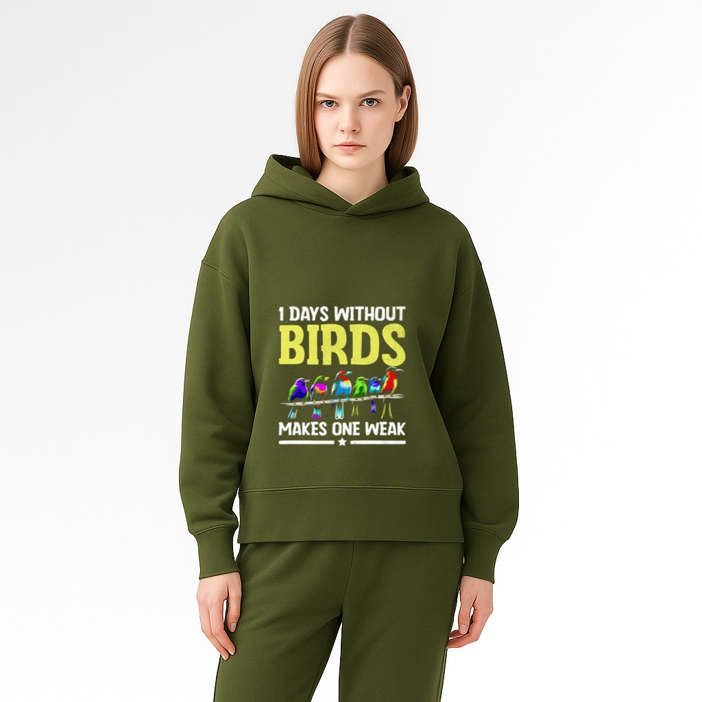1 Days Without Birds Makes One Weak Birdwatching Birding Hoodie - Image 11