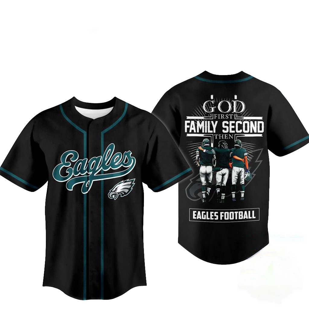 Philadelphia Eagles NFL God First Family Second Faith & Brotherhood Baseball Jersey 1 - Unicasport Philadelphia Eagles NFL God First Family Second Faith & Brotherhood Baseball Jersey