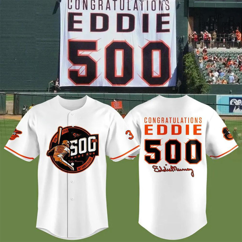 Baltimore Orioles Eddie Murray 500 Home Run Anniversary Baseball Jersey Orioles Merch White 1 - Unicasport Baltimore Orioles Eddie Murray 500 Home Run Anniversary Baseball Jersey Orioles Merch White