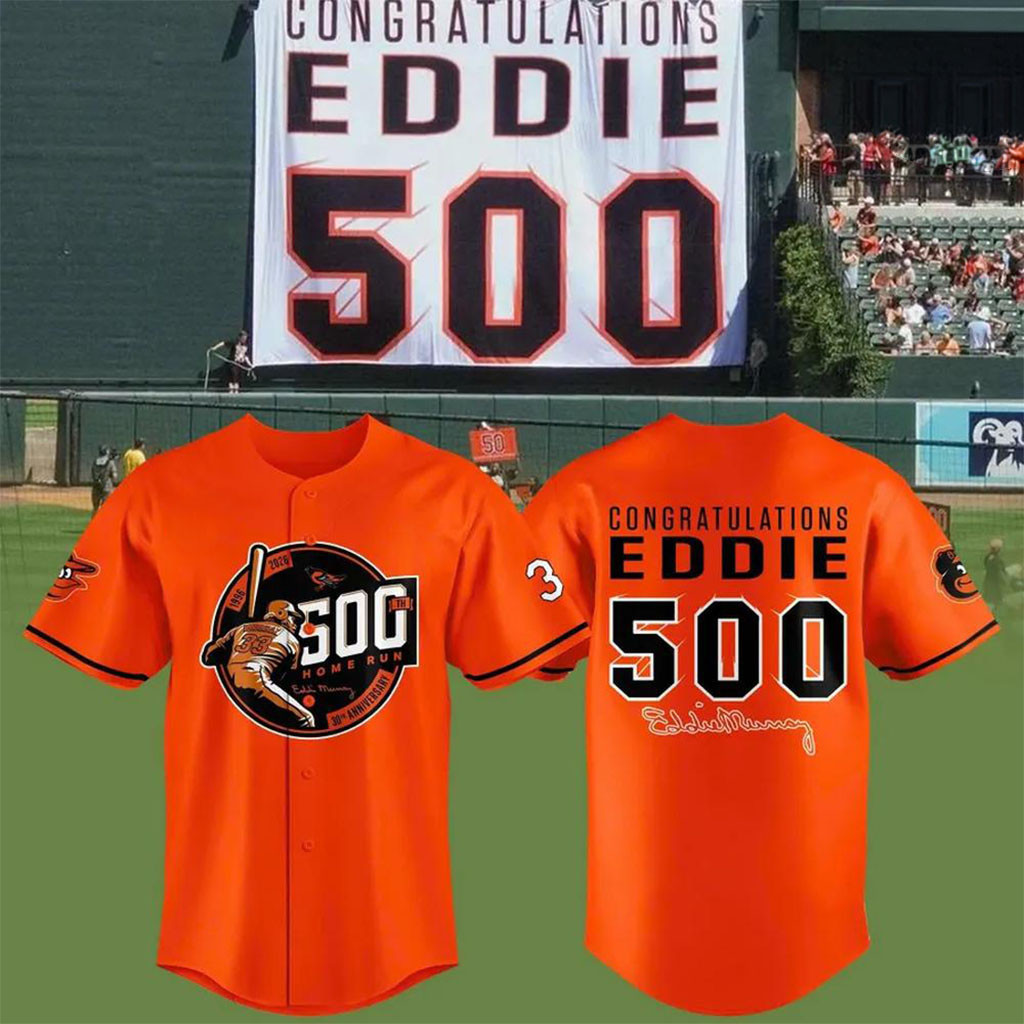 Baltimore Orioles Eddie Murray 500 Home Run Anniversary Baseball Jersey Eddie Murray Merch 1 - Unicasport Baltimore Orioles Eddie Murray 500 Home Run Anniversary Baseball Jersey Eddie Murray Merch
