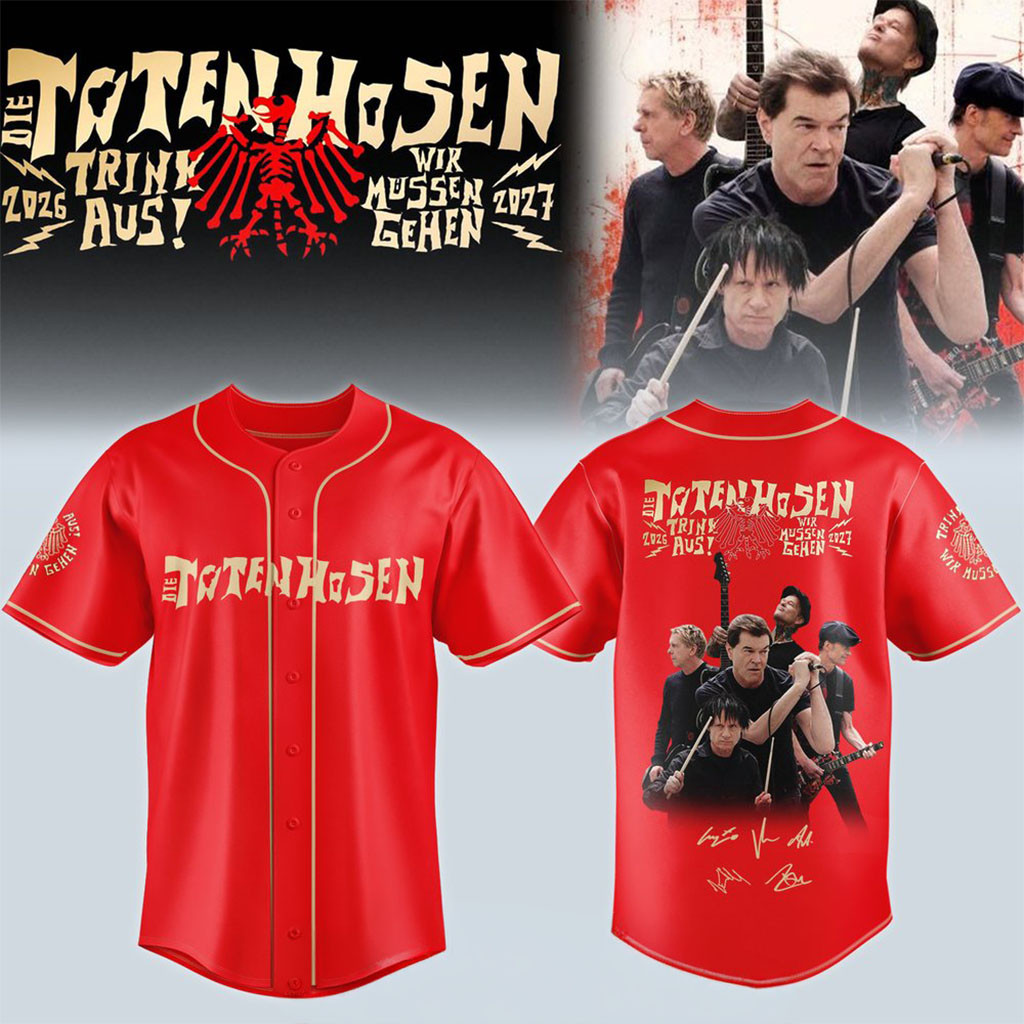 Die Toten Hosen Trink Aus Wir Mussen Gehen Tour 2026 27 Baseball Jersey Die Toten Hosen Merch 1 - Unicasport Die Toten Hosen Trink Aus Wir Mussen Gehen Tour 2026 27 Baseball Jersey Die Toten Hosen Merch