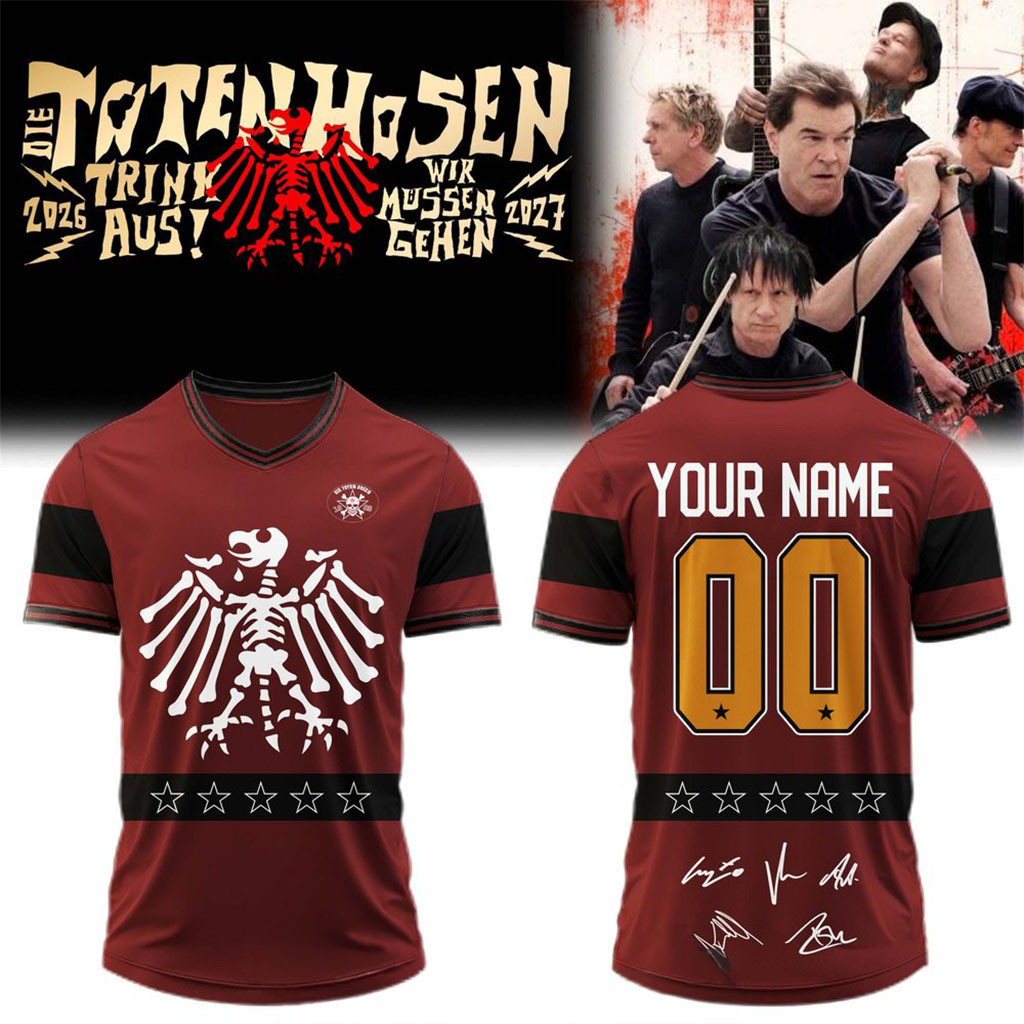 Custom Die Toten Hosen Merch Trink Aus Wir Mussen Gehen Tour 2026 27 Football Jersey Fan Gifts 1 - Unicasport Custom Die Toten Hosen Merch Trink Aus Wir Mussen Gehen Tour 2026 27 Football Jersey Fan Gifts