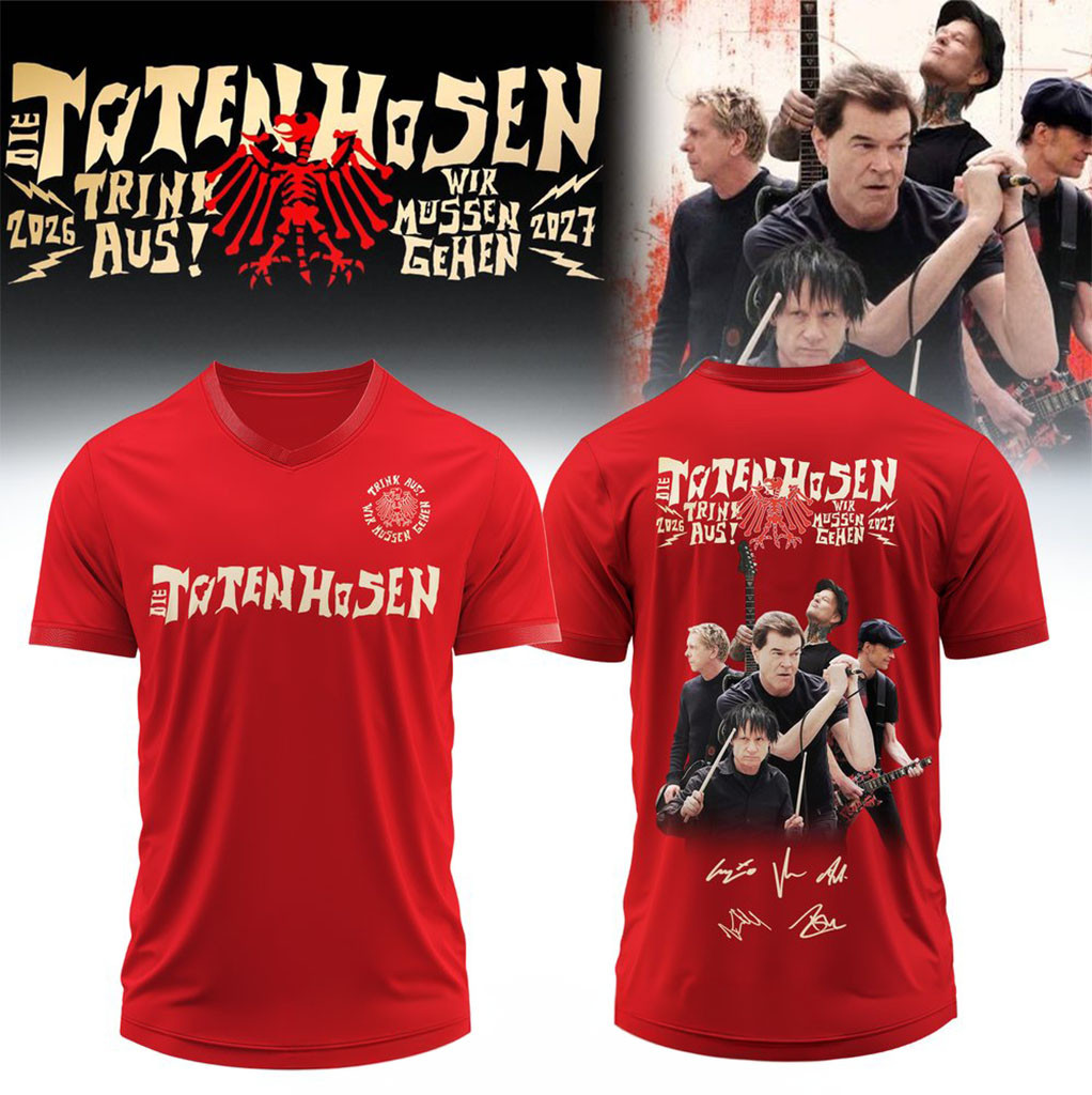 Die Toten Hosen Merch Trink Aus Wir Mussen Gehen Tour 2026 27 Jersey Gifts For Band Fan 1 - Unicasport Die Toten Hosen Merch Trink Aus Wir Mussen Gehen Tour 2026 27 Jersey Gifts For Band Fan