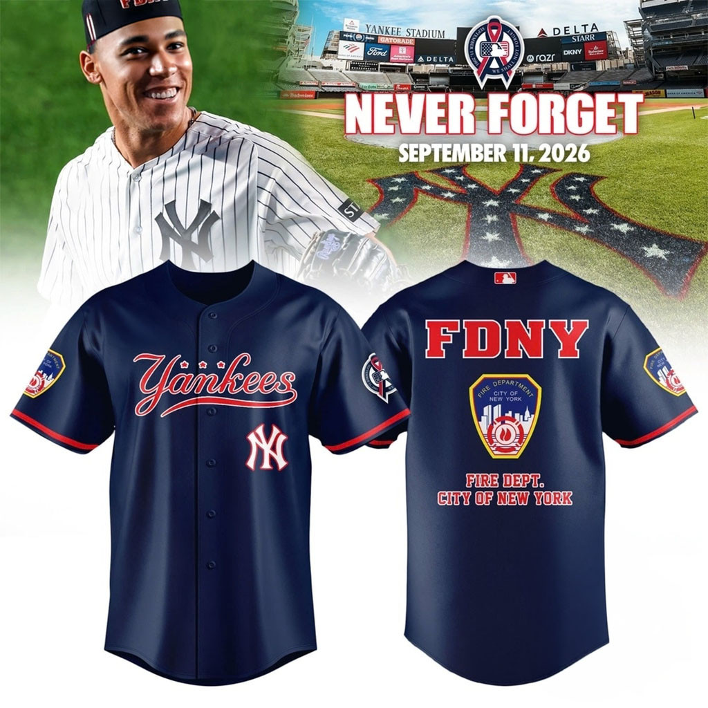 New York Yankees FDNY 2026 Baseball Jersey Never Forget Jersey Shirt NY Yankees Merch 1 - Unicasport New York Yankees FDNY 2026 Baseball Jersey Never Forget Jersey Shirt NY Yankees Merch