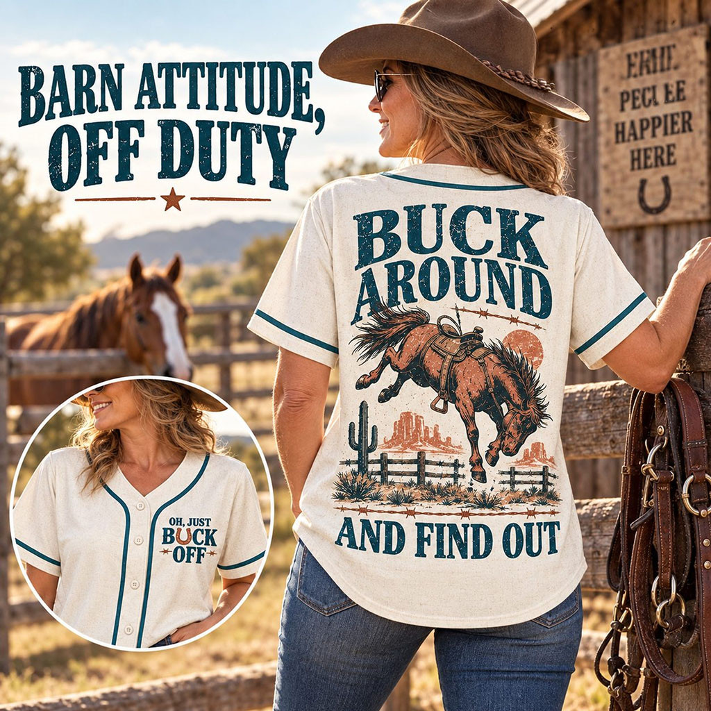 Horse Buck Around And Find Out Baseball Jersey Barn Attitude Off Duty Jersey Gift For Her 1 - Unicasport Horse Buck Around And Find Out Baseball Jersey Barn Attitude Off Duty Jersey Gift For Her