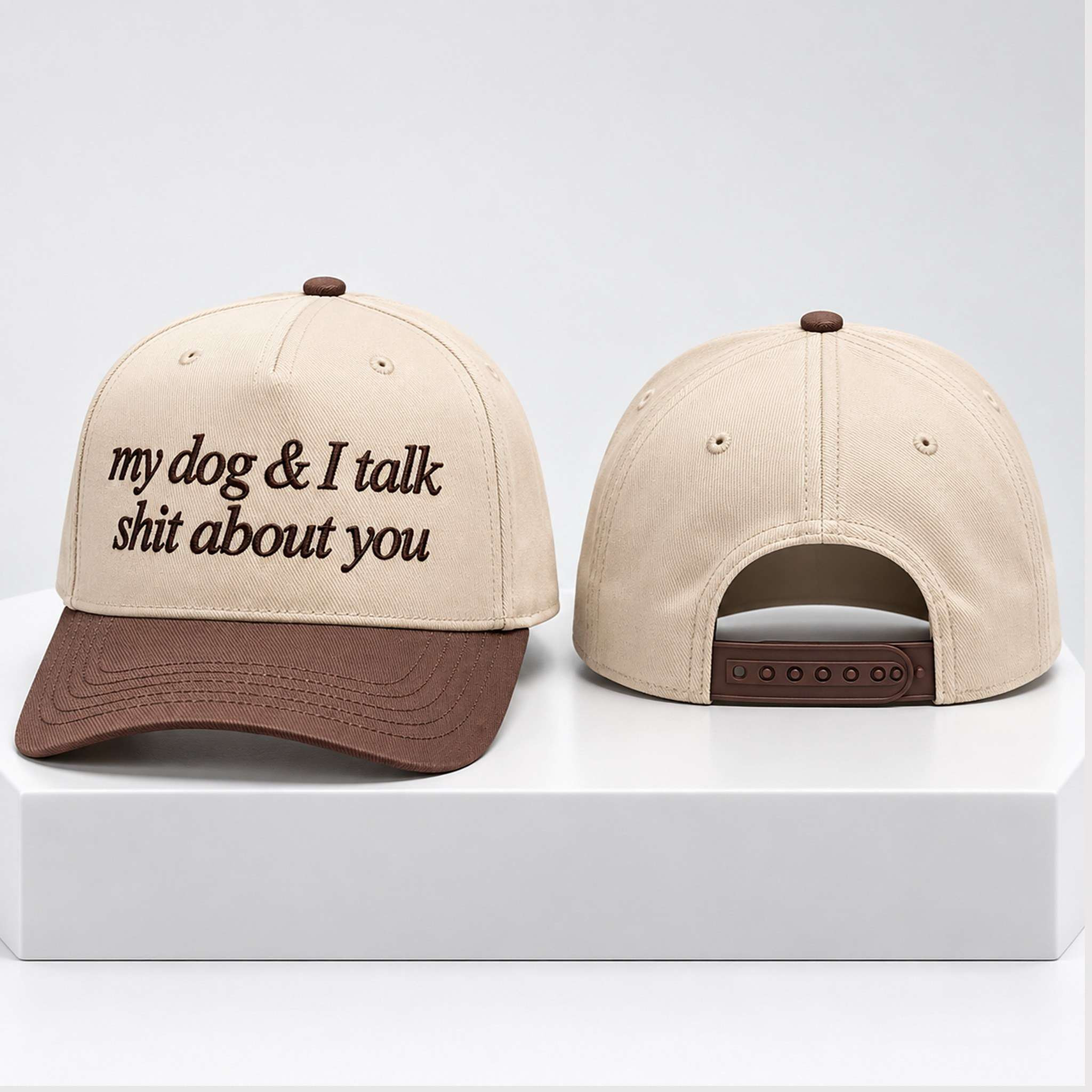 My Dog And I Talk Shit About You 2026 Hat Embroidered Funny Cap Gift For Friends
