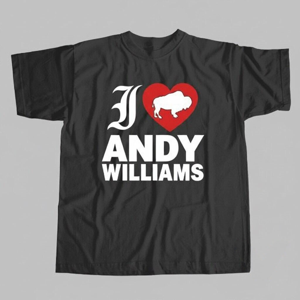 2026 I Heart Andy Williams T-Shirt Best Gift For Music Lovers