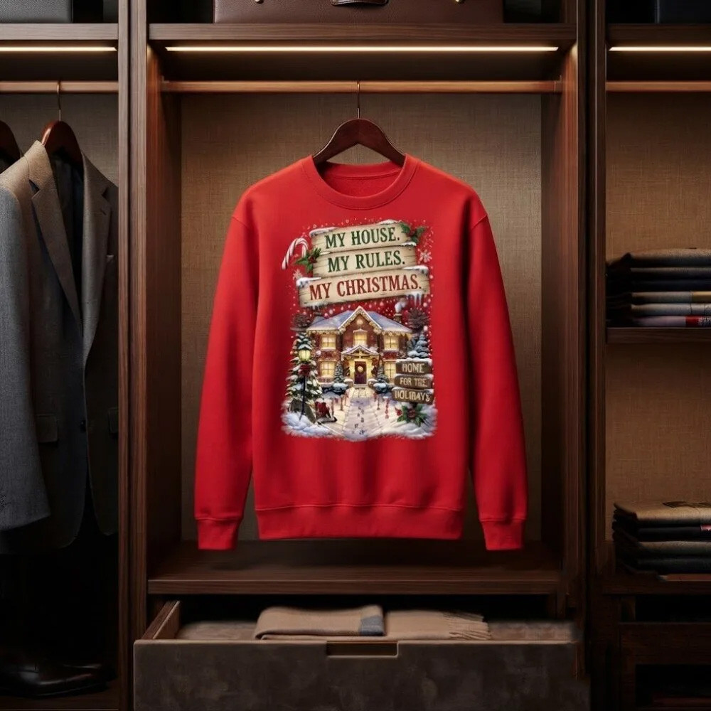 My House My Rules My Christmas Sweatshirt Funny Christmas Apparel Xmas Gifts For Dad 1 - Unicasport My House My Rules My Christmas Sweatshirt Funny Christmas Apparel Xmas Gifts For Dad