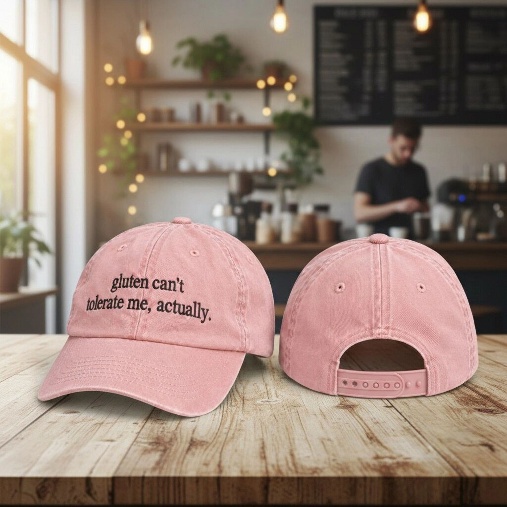 2026 Gluten Can't Tolerate Me Actually Hat Embroidered Funny Sarcastic Quote Cap Gift Ideas