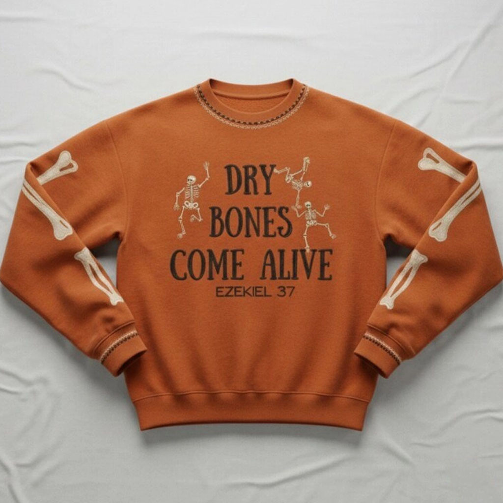 Dry Bones Come Alive Halloween Sweatshirt Spooky Season Apparel Gift For Halloween 1 - Unicasport Dry Bones Come Alive Halloween Sweatshirt Spooky Season Apparel Gift For Halloween