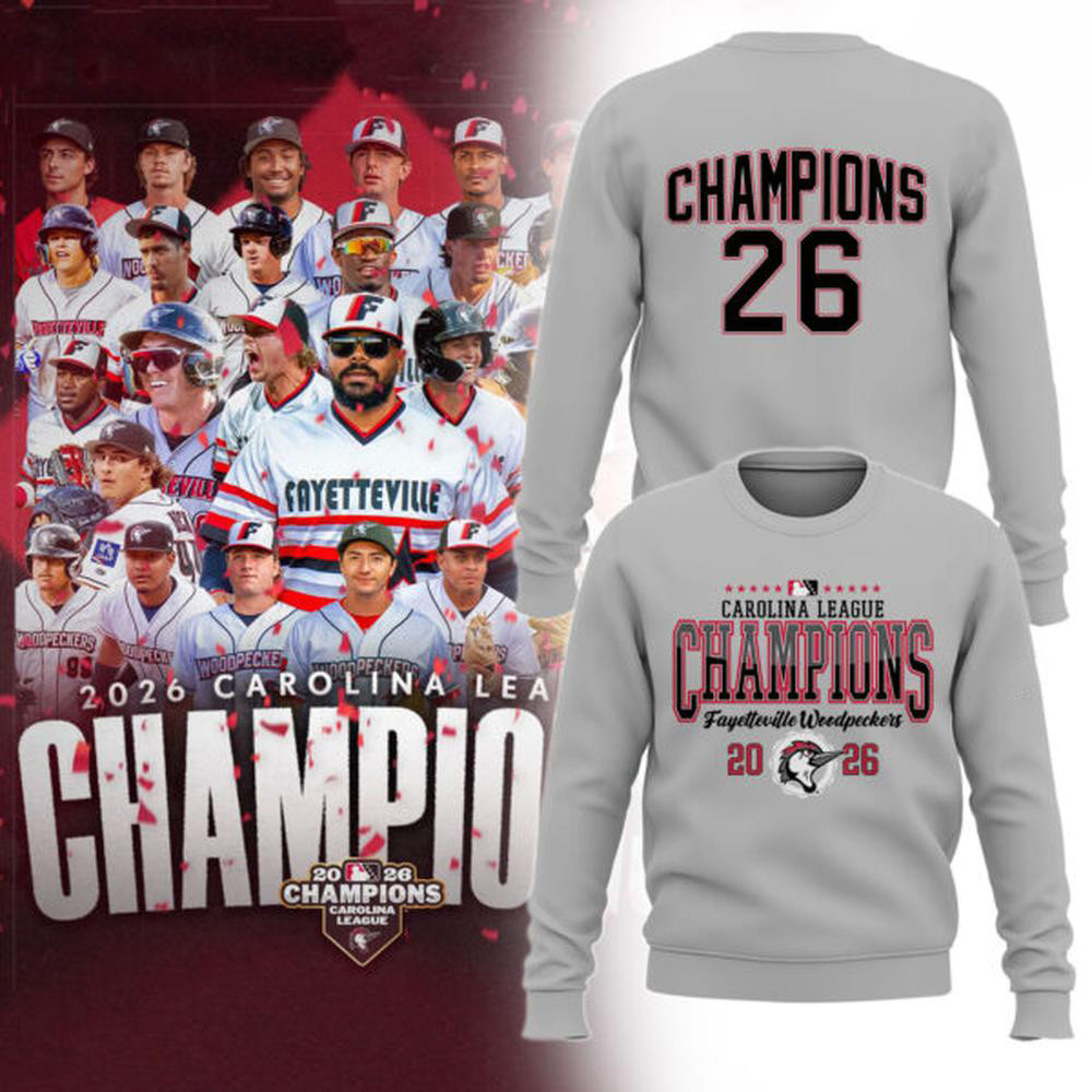 Fayetteville Woodpeckers Merch Carolina League Champions Sweatshirt Woodpeckers Fans Gifts 1 - Unicasport Fayetteville Woodpeckers Merch Carolina League Champions Sweatshirt Woodpeckers Fans Gifts
