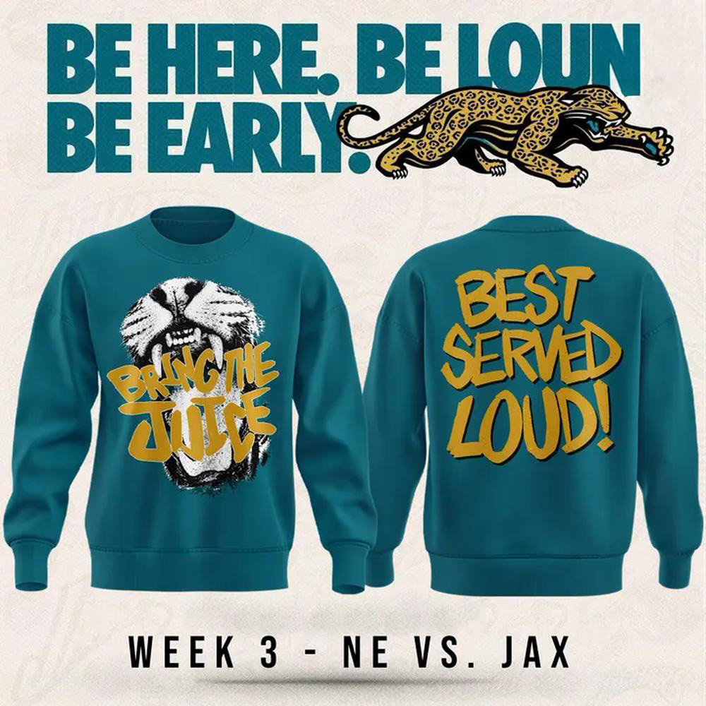 Jacksonville Jaguars Merch Bring The Juice Teal Sweatshirt Football Apparel Gifts Ideas 1 - Unicasport Jacksonville Jaguars Merch Bring The Juice Teal Sweatshirt Football Apparel Gifts Ideas