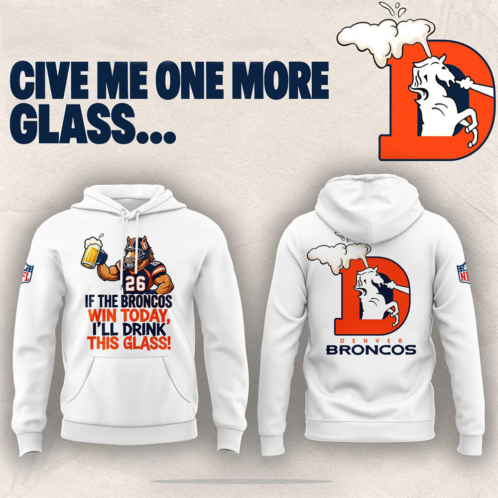 Denver Broncos Merch Im Drunk Today Hoodie Broncos Game Day Clothing Gifts Ideas 1 - Unicasport Denver Broncos Merch Im Drunk Today Hoodie Broncos Game Day Clothing Gifts Ideas