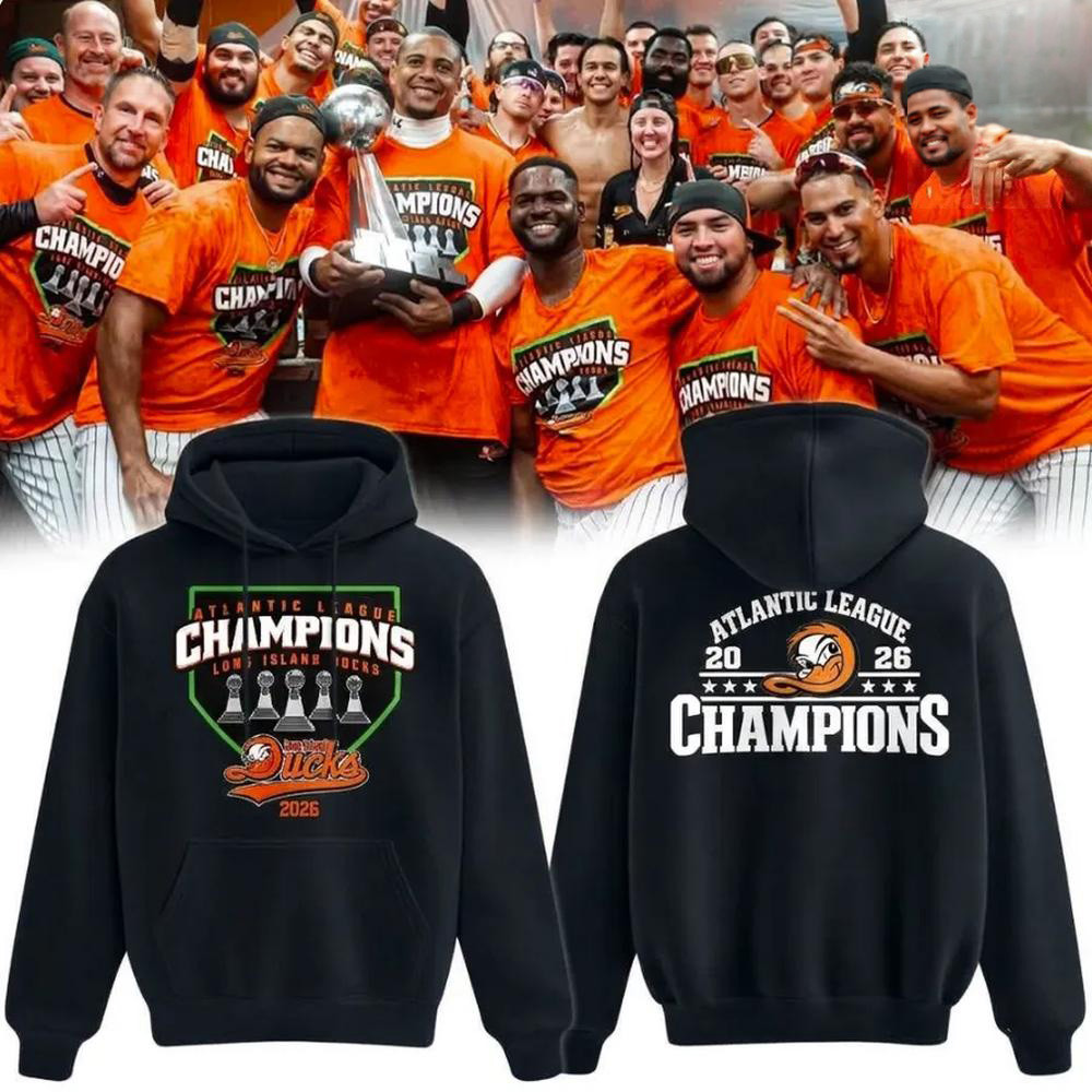 Long Island Ducks Merch Atlantic League Champions 2026 Hoodie Game Day Fashion Gifts Ideas 1 - Unicasport Long Island Ducks Merch Atlantic League Champions 2026 Hoodie Game Day Fashion Gifts Ideas
