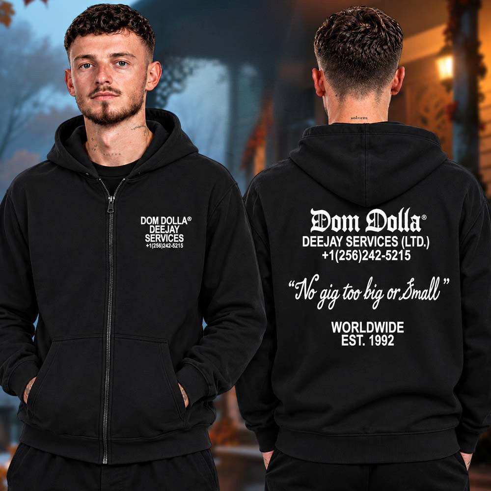 Dom Dolla Merch Deejay Services No Gig Too Big Or Small Zip Up Hoodie Dom Dolla Fans Gifts 1 - Unicasport Dom Dolla Merch Deejay Services No Gig Too Big Or Small Zip Up Hoodie Dom Dolla Fans Gifts