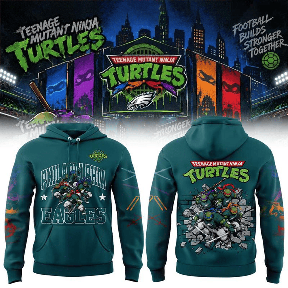 Philadelphia Eagles Merch x Teenage Mutant Ninja Turtles 2026 Hoodie Gift For Supporters