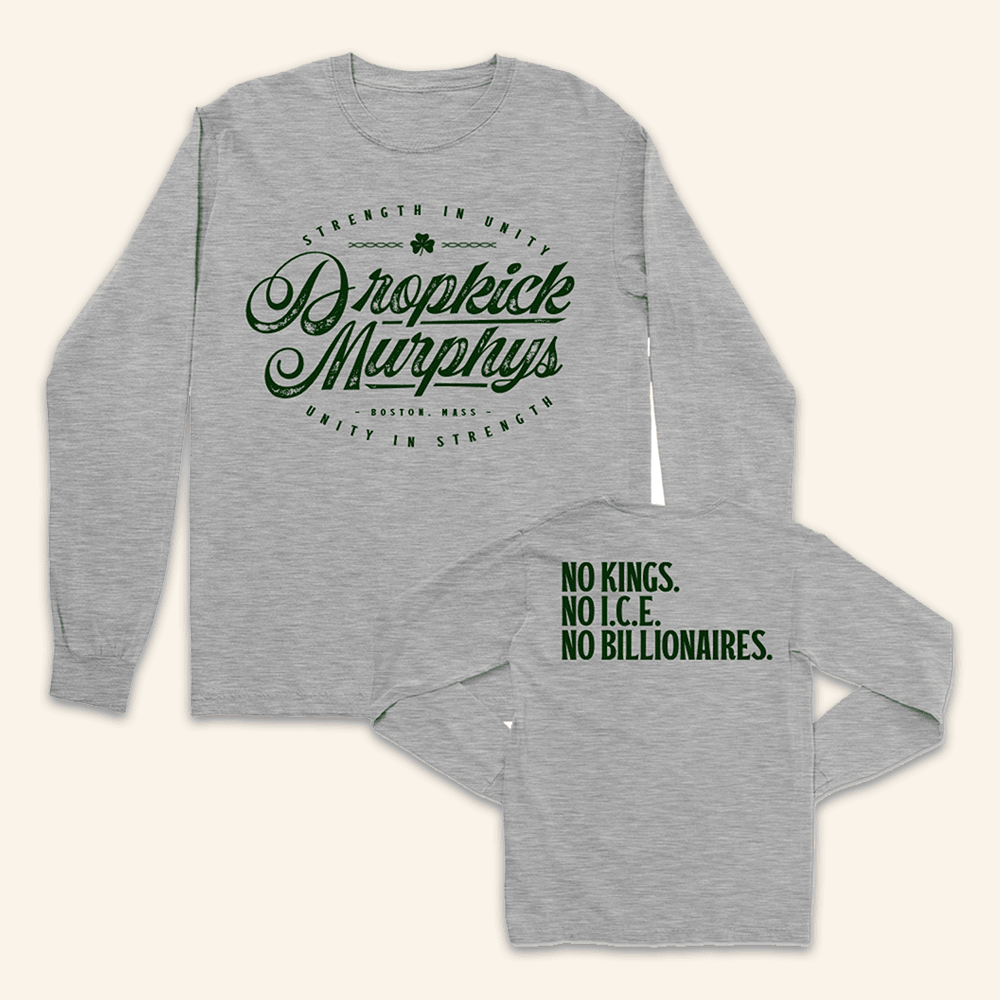 Dropkick Murphys Merch Unity In Strength Long Sleeve Shirt No Kings No ICE Shirt Gifts Ideas 1 - Unicasport Dropkick Murphys Merch Unity In Strength Long Sleeve Shirt No Kings No ICE Shirt Gifts Ideas