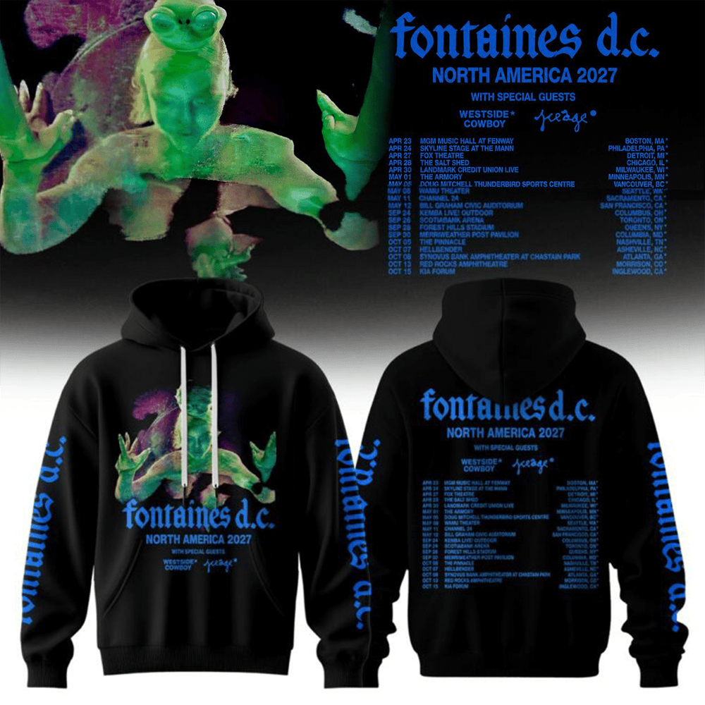 Fontaines D.C. Merch North America 2027 Tour Hoodie Gift For Vinyl Lovers 1 - Unicasport Fontaines D.C. Merch North America 2027 Tour Hoodie Gift For Vinyl Lovers