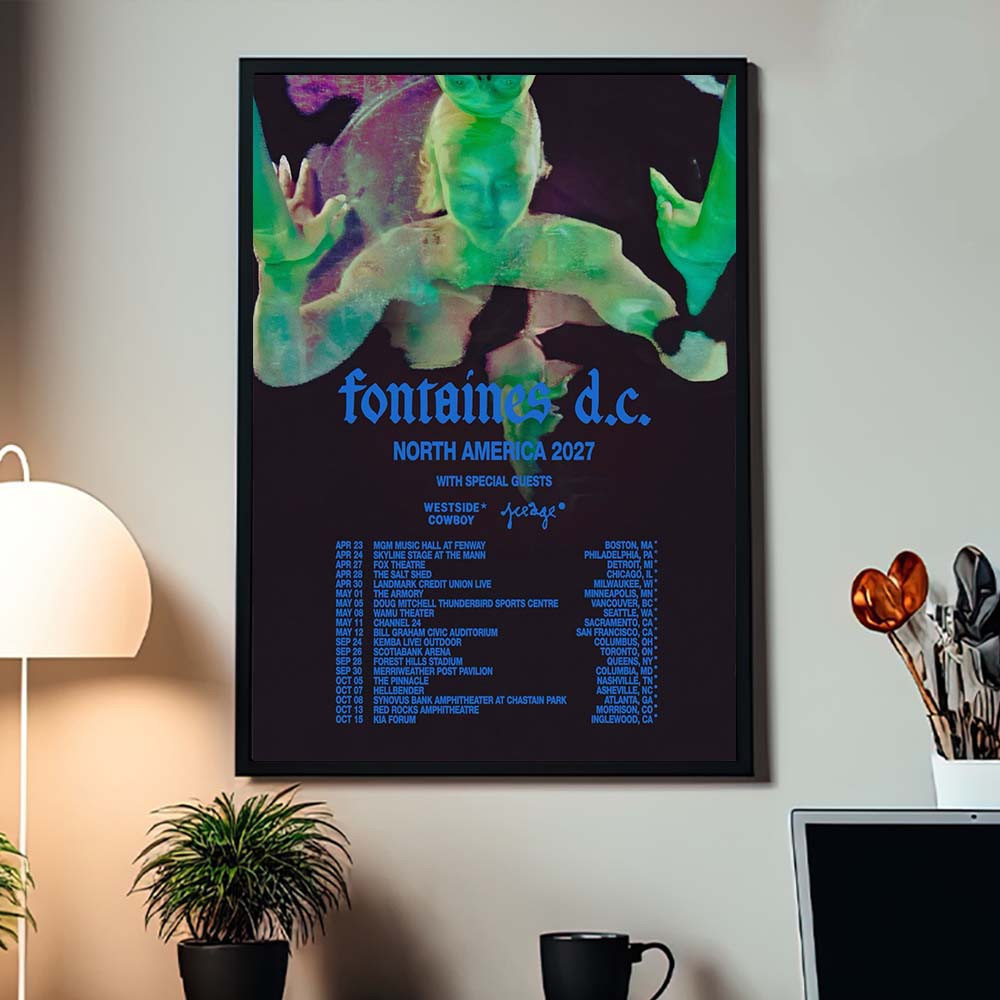 Fontaines D C North America Tour 2027 Home Decor Poster Fontaines D C Poster Rock Lover Gifts
