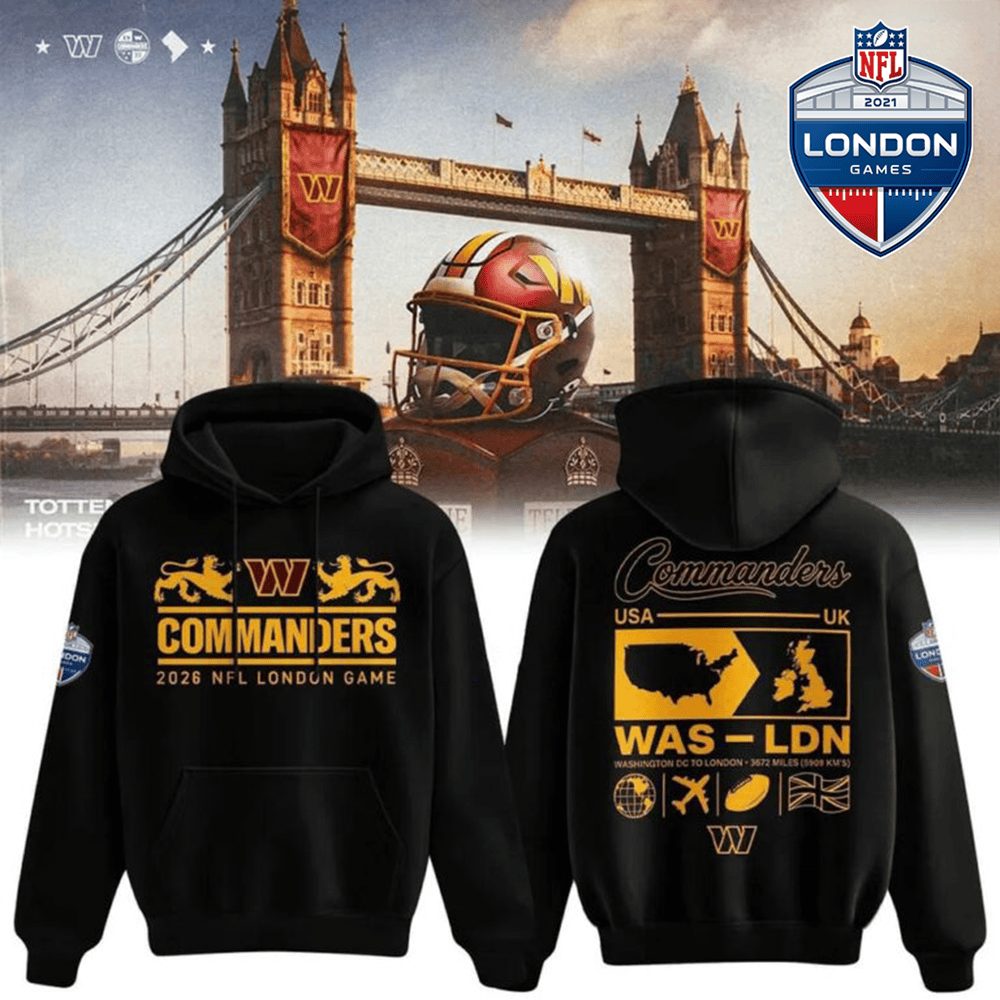 Washington Commanders Merch NFL London Games 2026 Hoodie Football Fans Gift Ideas 1 - Unicasport Washington Commanders Merch NFL London Games 2026 Hoodie Football Fans Gift Ideas