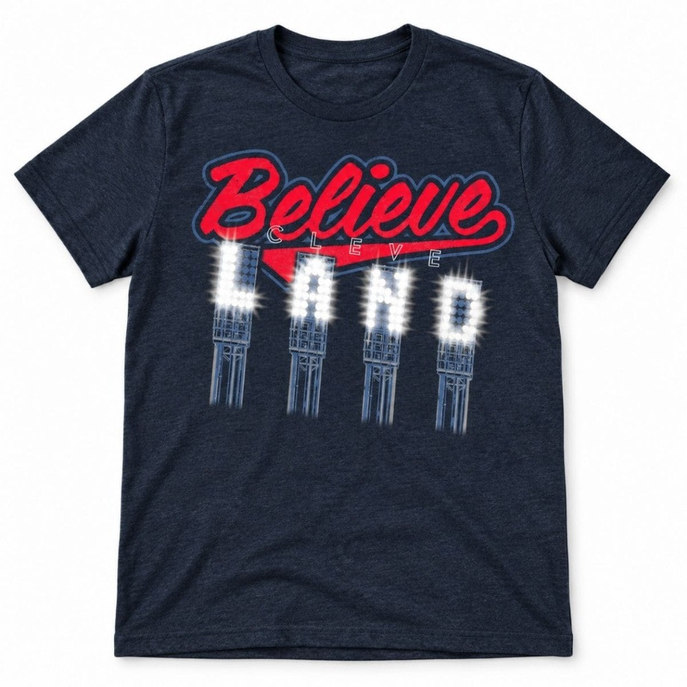 2026 Believe Land Cleve Baseball T-Shirt Cleveland Guardians Merch October Baseball Gift