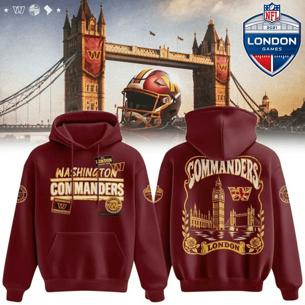 Washington Commanders Merch NFL London Games 2026 Hoodie Unique Football Lovers Gift 1 - Unicasport Washington Commanders Merch NFL London Games 2026 Hoodie Unique Football Lovers Gift