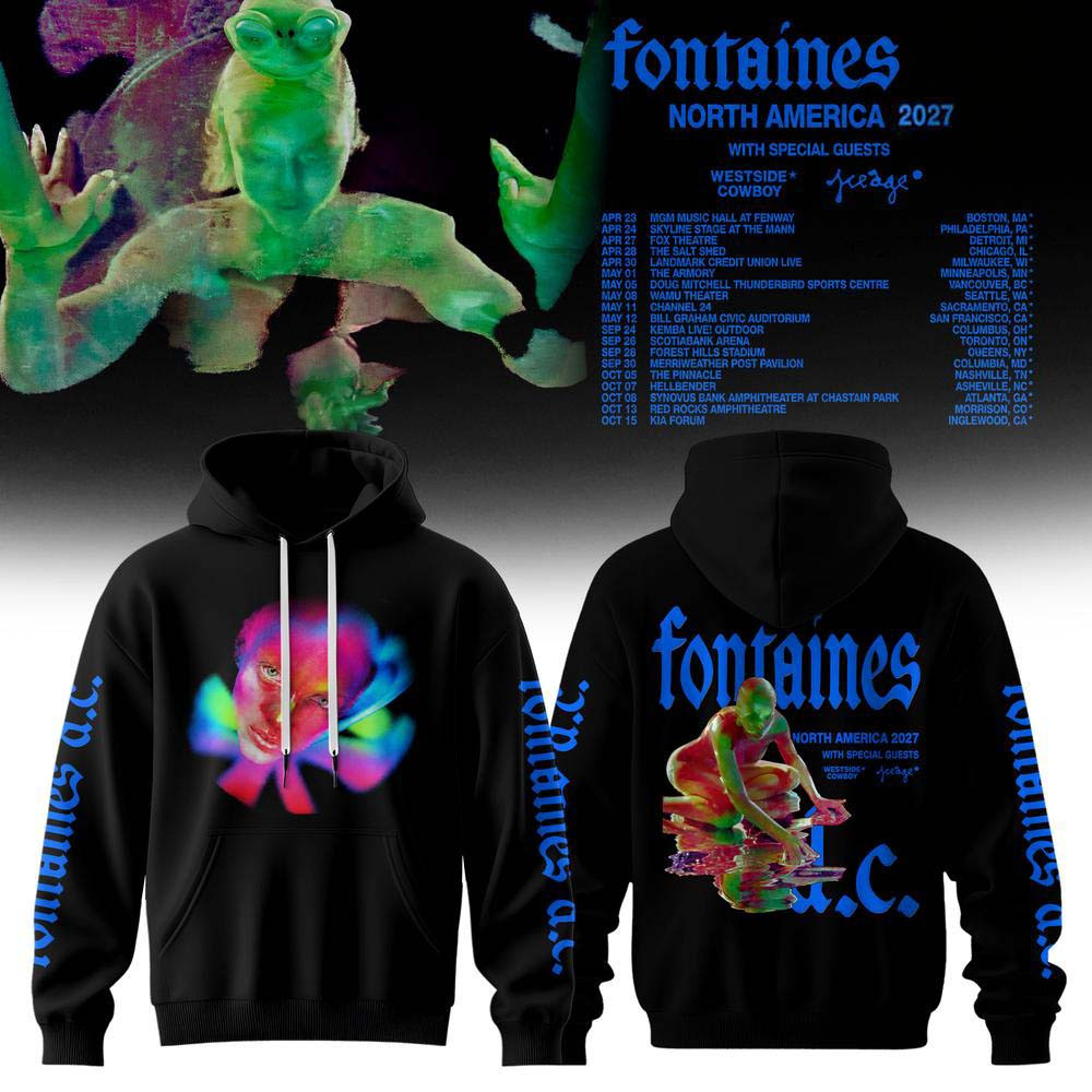 Fontaines DC Merch North America 2027 Tour Hoodie Gift For Fontaines DC Music Fans 1 - Unicasport Fontaines DC Merch North America 2027 Tour Hoodie Gift For Fontaines DC Music Fans
