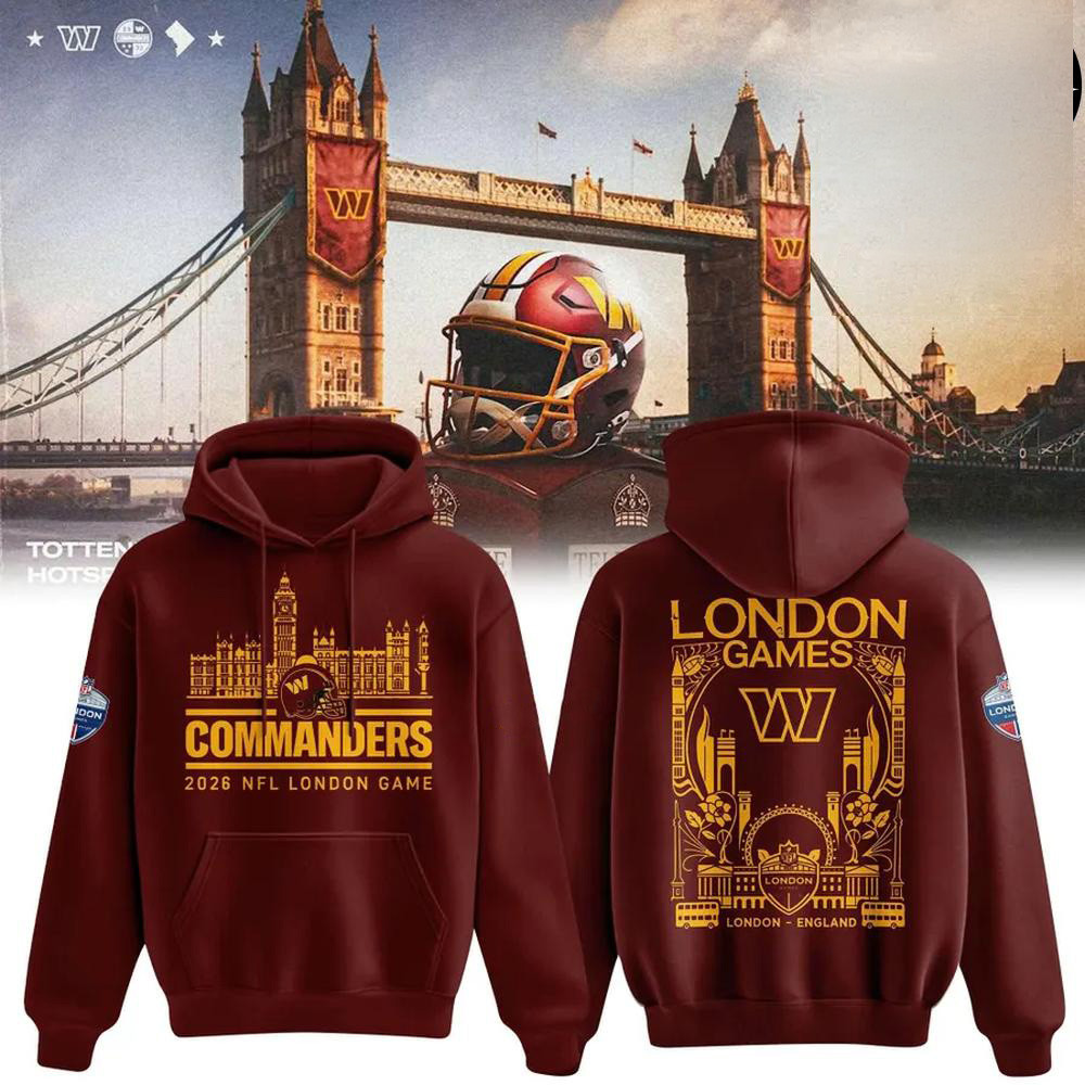 Washington Commanders Merch Football London Games 2026 Hoodie Sport Attire Gifts Ideas 1 - Unicasport Washington Commanders Merch Football London Games 2026 Hoodie Sport Attire Gifts Ideas
