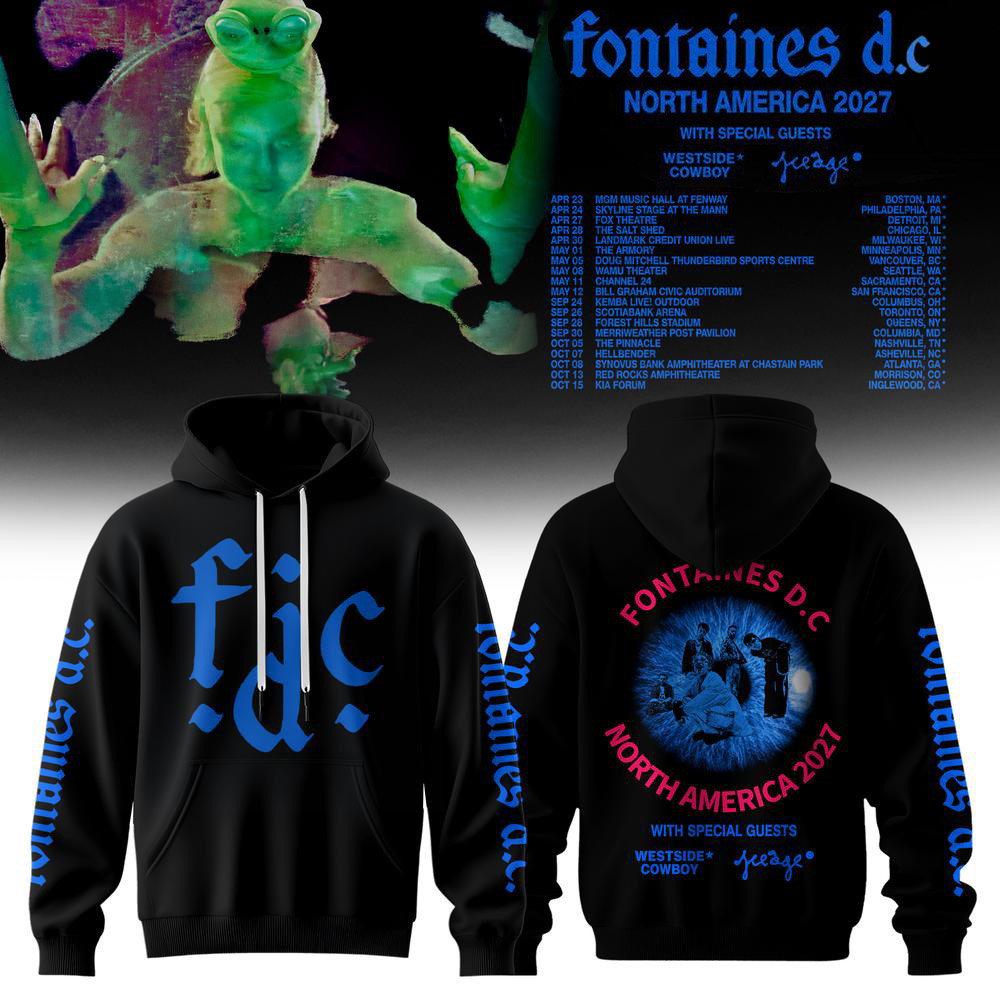 Fontaines DC Merch North America Tour Hoodie Concert Attire Rock Gifts For BFFs 1 - Unicasport Fontaines DC Merch North America Tour Hoodie Concert Attire Rock Gifts For BFFs