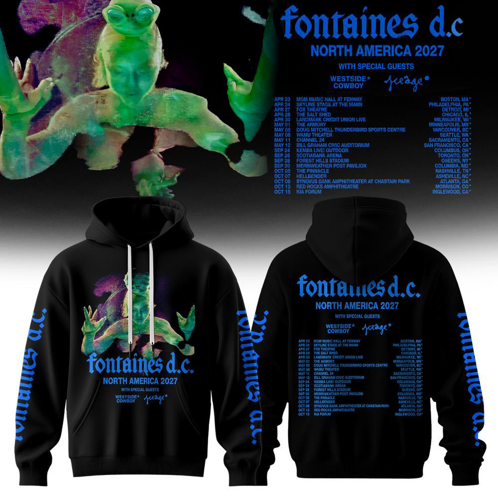 Fontaines DC Merch North America Tour Hoodie Concert Outfits Rock Fontaines DC Fans Gifts 1 - Unicasport Fontaines DC Merch North America Tour Hoodie Concert Outfits Rock Fontaines DC Fans Gifts