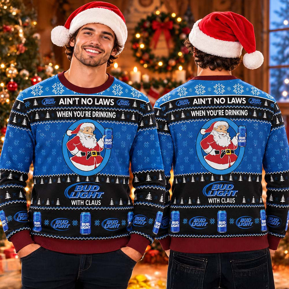 Bud Light Funny Santa Ain’t No Laws When You Are Drinking Bud Light Ugly Christmas Sweater Fan Gifts 1 - Unicasport Bud Light Funny Santa Ain’t No Laws When You Are Drinking Bud Light Ugly Christmas Sweater Fan Gifts