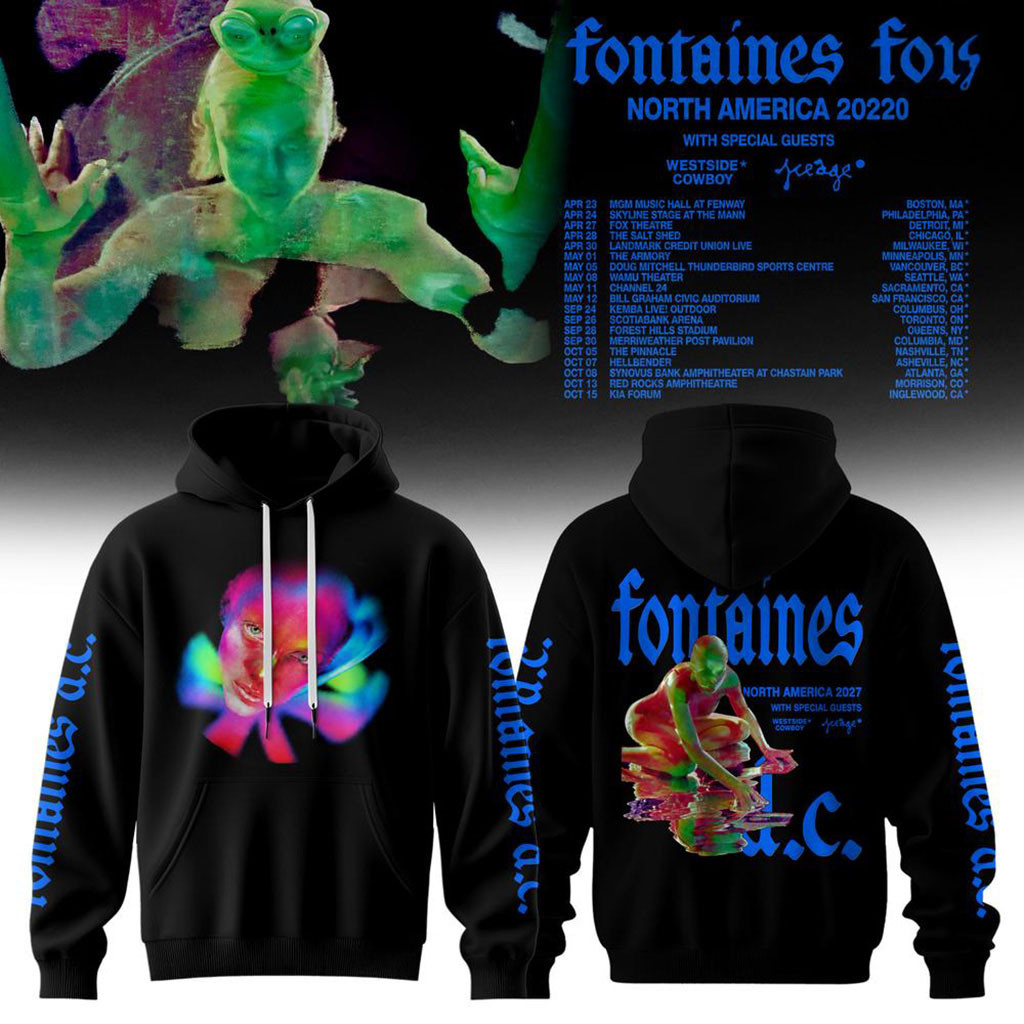 Fontaines DC Merch North America 2027 Tour Hoodie Gifts For Concert Lovers 1 - Unicasport Fontaines DC Merch North America 2027 Tour Hoodie Gifts For Concert Lovers