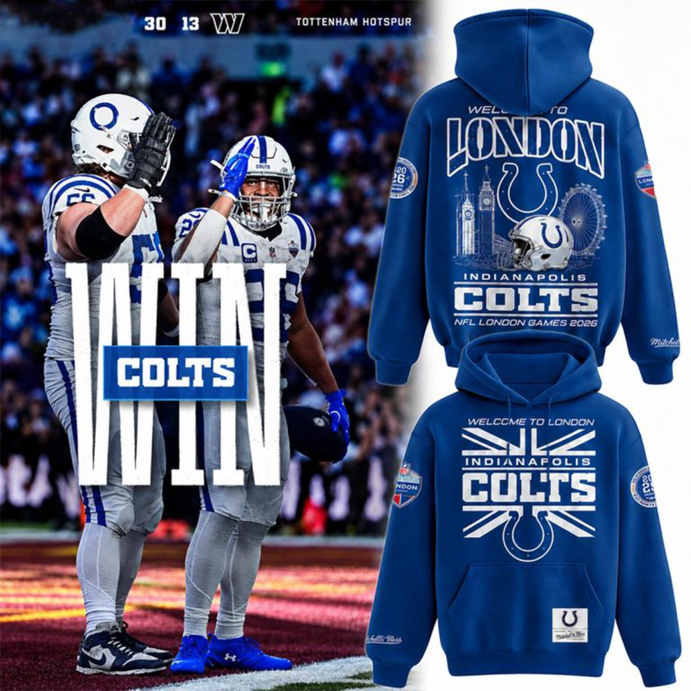 Indianapolis Colts Merch 2026 NFL International Games Hoodie Gift For Football Fans 1 - Unicasport Indianapolis Colts Merch 2026 NFL International Games Hoodie Gift For Football Fans