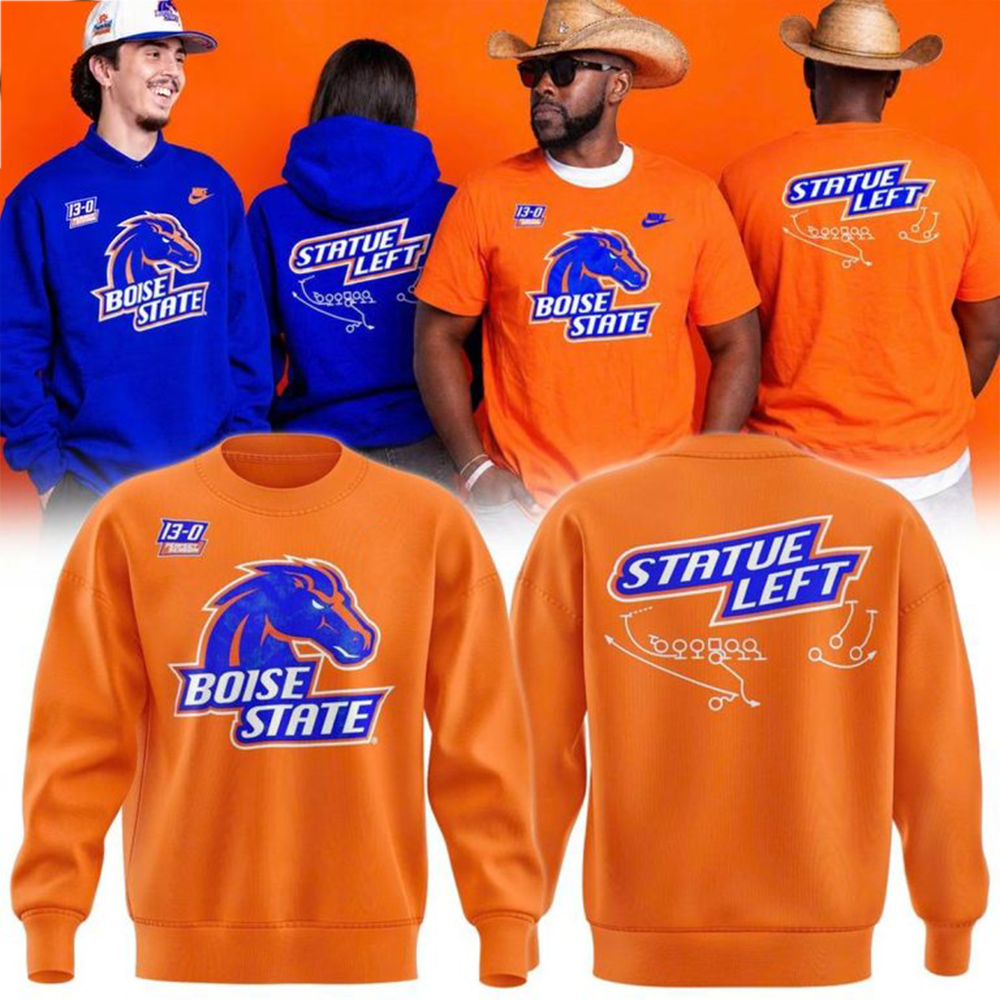 Boise State Broncos Merch 2026 Statue Left 13-0 Perfect Season Sweatshirt Best Fans Outfit 1 - Unicasport Boise State Broncos Merch 2026 Statue Left 13-0 Perfect Season Sweatshirt Best Fans Outfit