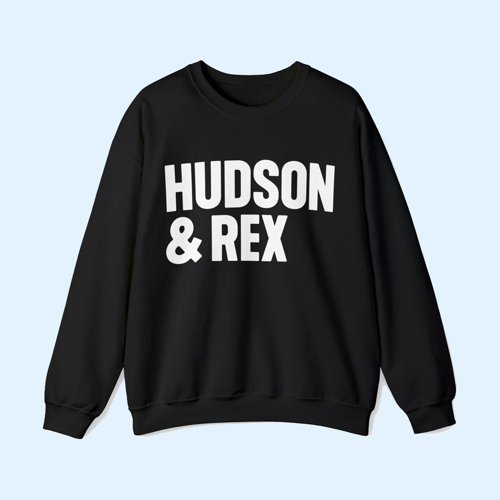 Hudson And Rex Merch 2026 Hudson And Rex Crewneck Sweatshirt Gift For Series Fans 1 - Unicasport Hudson And Rex Merch 2026 Hudson And Rex Crewneck Sweatshirt Gift For Series Fans