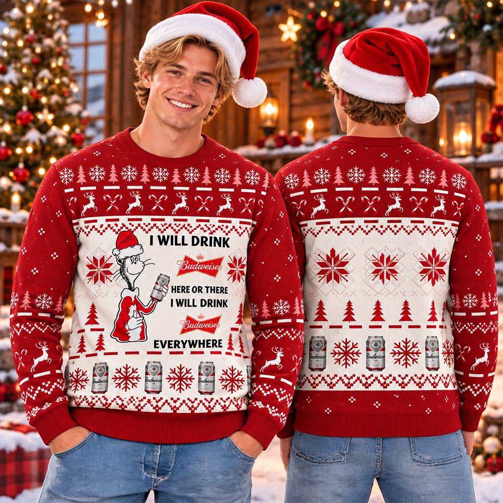 Budweiser Dr Seuss I Will Drink Budweiser Here Or There Everywhere Ugly Christmas Sweater Xmas Gift 1 - Unicasport Budweiser Dr Seuss I Will Drink Budweiser Here Or There Everywhere Ugly Christmas Sweater Xmas Gift