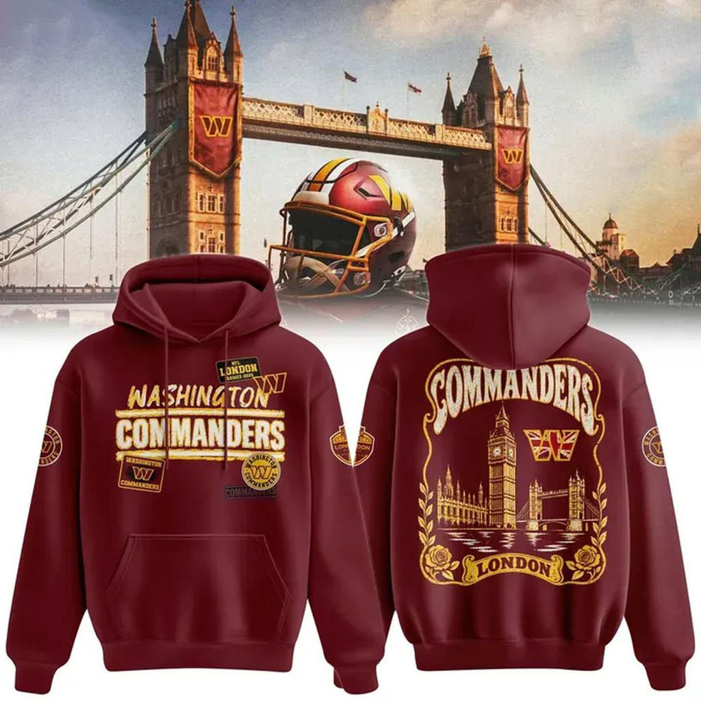 Washington Commanders London Games 2026 Hoodie Commanders Merch Football Gear Gift For Fan