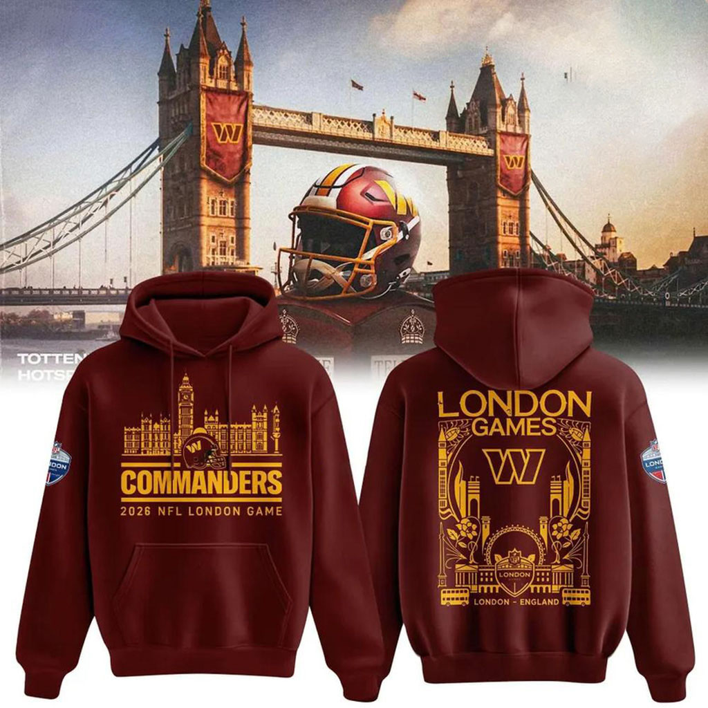 Washington Commanders London Games 2026 Hoodie Washington Commanders Merch Football Fan Gear 1 - Unicasport Washington Commanders London Games 2026 Hoodie Washington Commanders Merch Football Fan Gear