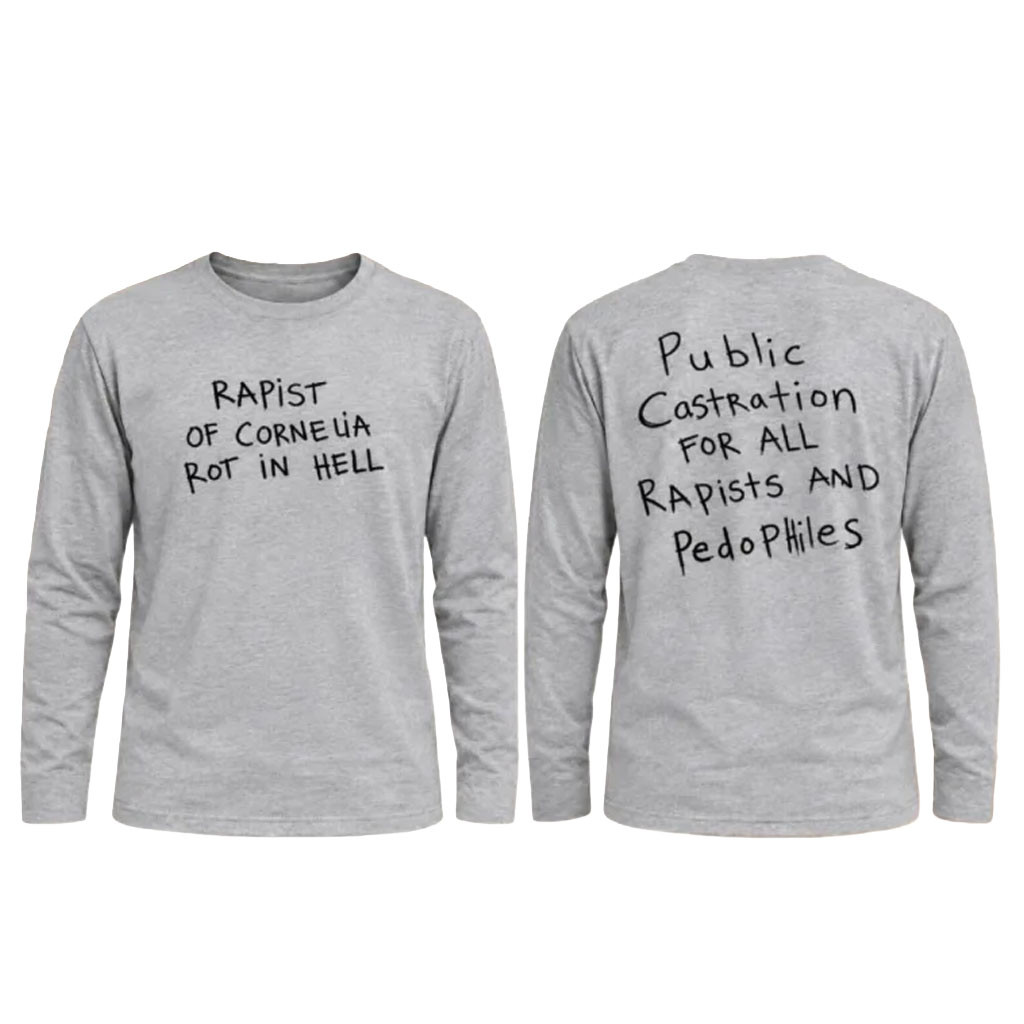 Frank Lero Rapist Of Cornelia Rot In Hell Long Sleeve Shirt Protest Statement Apparel Gifts for Supporters