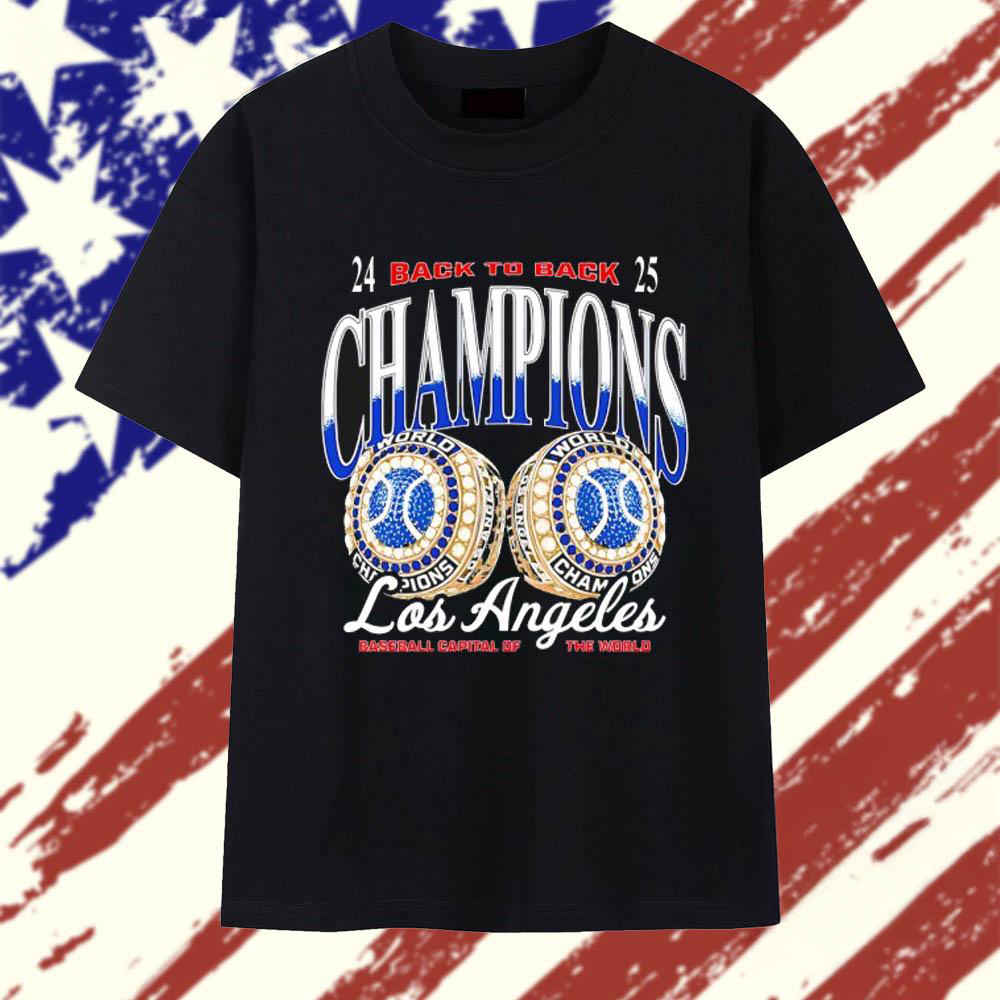 20242025 Back To Back Champions Los Angeles Dodgers Rinsg T Shirt