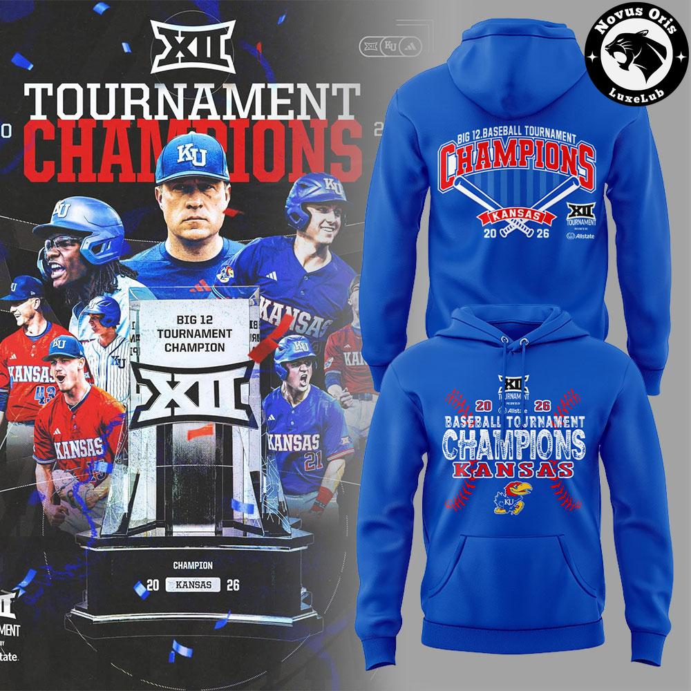 2026 Kansas Big 12 Baseball Tournament Champions Hoodie