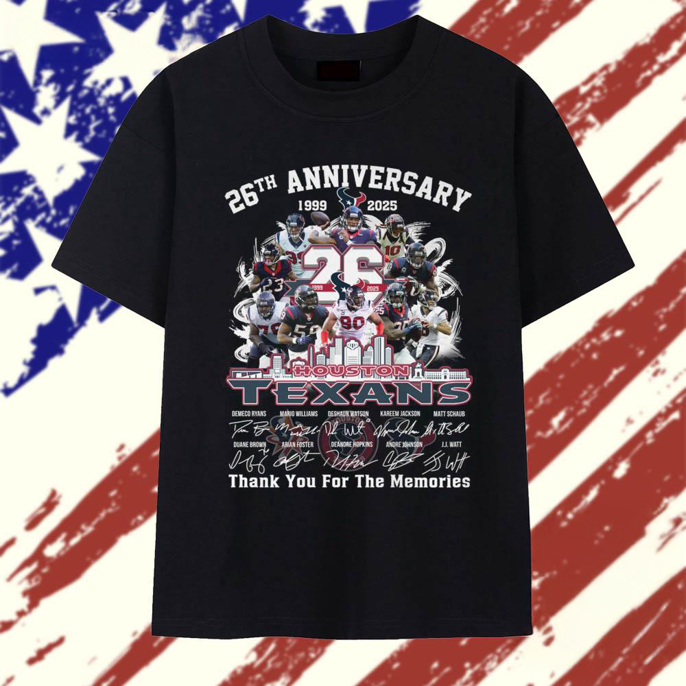 26th Anniversary 19992025 Houston Texans Thank You For The Memories Vintage T Shirt