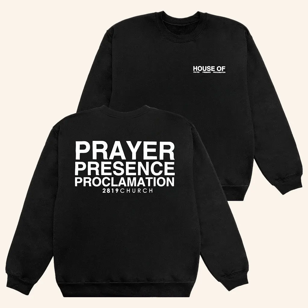 2819 Church Merch House Of Prayer Black Sweatshirt Present For Best Friends