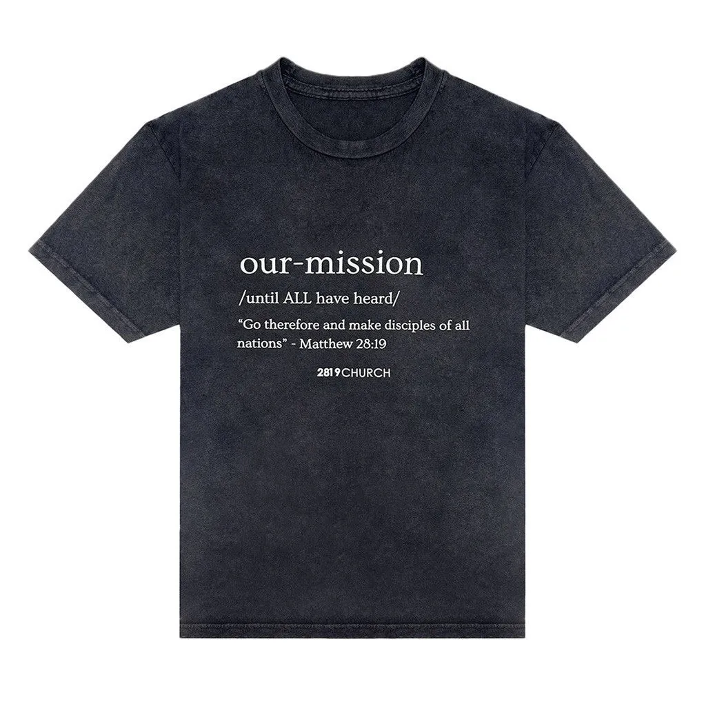 2819 Church Merch Our Mission Acid Wash TShirt Gifts For Besties