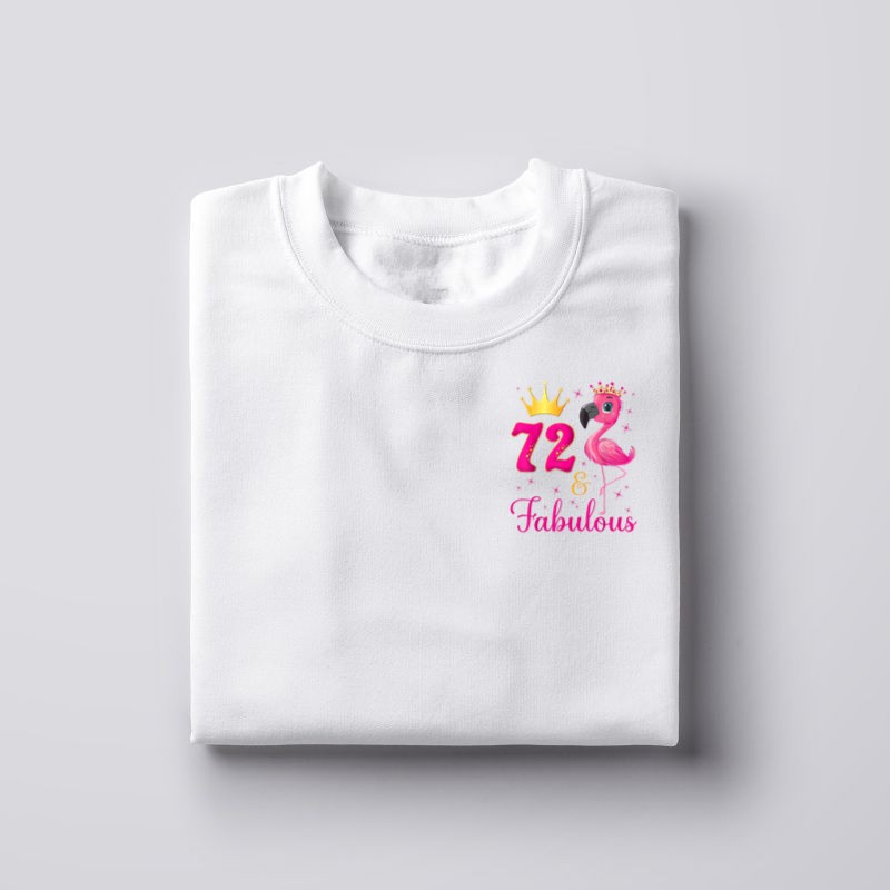 72 & Fabulous Flamingo Lovers 72nd Birthday Bday Party T-Shirt