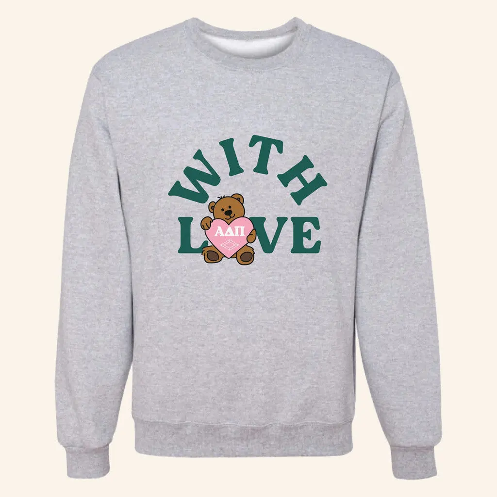 ADPI Merch Alpha Delta Pi With Love Teddy Matching Crewneck Sweatshirt Gifts For Best Friends