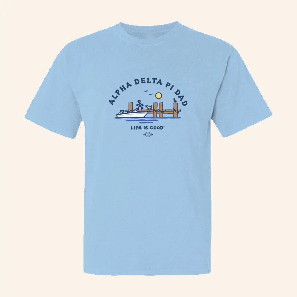 ADPI Merch LIFE IS GOOD Boat Alpha Delta Pi Dad TShirt Gifts For Dad
