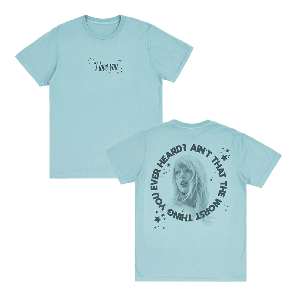 Aint That The Worst Thing You Ever Heard TShirt Taylorswift Merch Gift Ideas For Swifties