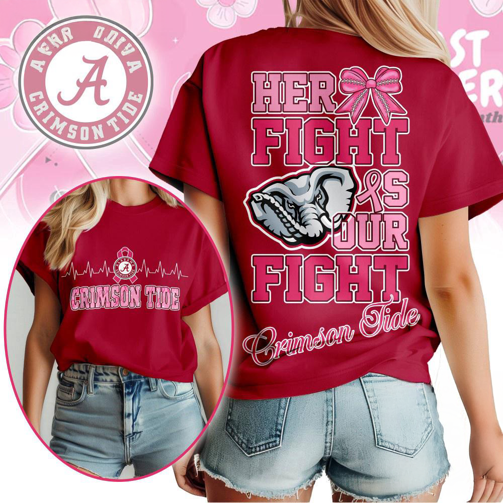 Alabama Crimson Tide NCAA Her Fight Is Our Fight Breast Cancer Unisex 3D Shirt
