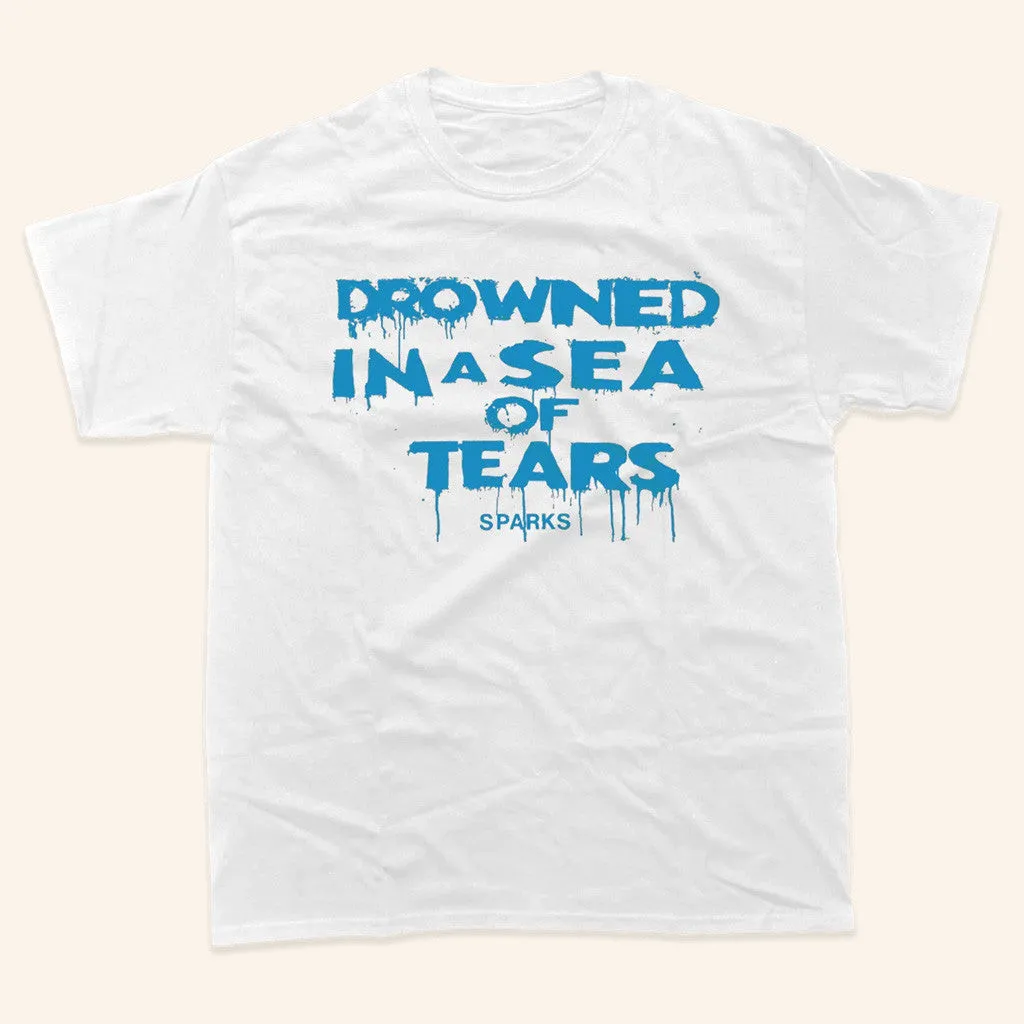 All Sparks Merch Drowned In A Sea Of Tears TShirt Presents For Boyfriend